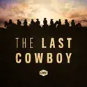 The Last Cowboy, Season 2 cast, spoilers, episodes and reviews