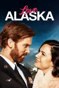 Love Alaska summary, synopsis, reviews