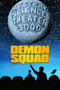 Mystery Science Theater 3000: Demon Squad summary, synopsis, reviews