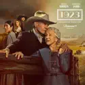 1923, Season 1 release date, synopsis and reviews