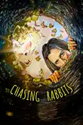 Chasing Rabbits summary, synopsis, reviews