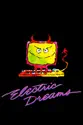 Electric Dreams summary and reviews