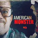 American Monster, Season 7 cast, spoilers, episodes, reviews