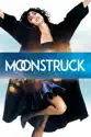 Moonstruck summary and reviews