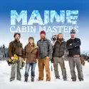 Maine Cabin Masters, Season 5 cast, spoilers, episodes, reviews