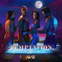 Temptation Island, Season 4 cast, spoilers, episodes, reviews