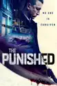The Punished (2023) summary and reviews