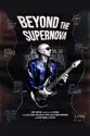 Beyond The Supernova summary and reviews