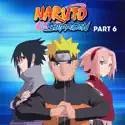 Naruto Shippuden (English), Pt. 6 cast, spoilers, episodes, reviews