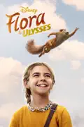Flora & Ulysses reviews, watch and download