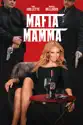 Mafia Mamma summary and reviews