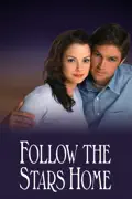 Follow the Stars Home summary, synopsis, reviews