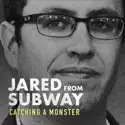 Jared From Subway: Catching a Monster, Season 1 reviews, watch and download