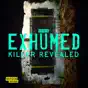 Exhumed: Killer Revealed, Season 2
