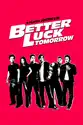 Better Luck Tomorrow summary and reviews
