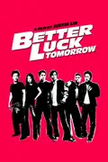 Better Luck Tomorrow summary, synopsis, reviews