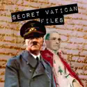 Secret Vatican Files, The Complete Series release date, synopsis and reviews
