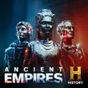 Ancient Empires, Season 1 cast, spoilers, episodes and reviews