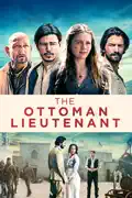 The Ottoman Lieutenant summary, synopsis, reviews