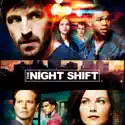 The Night Shift, Season 4 cast, spoilers, episodes and reviews