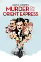 Murder on the Orient Express summary and reviews