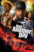 Just Another Day (2010) summary, synopsis, reviews