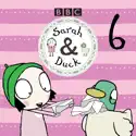 Sarah & Duck, Vol. 6 cast, spoilers, episodes, reviews