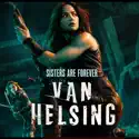 Van Helsing, Season 3 cast, spoilers, episodes and reviews