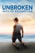Unbroken: Path to Redemption summary, synopsis, reviews