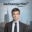 Nathan for You, Seasons 1-4 cast, spoilers, episodes, reviews