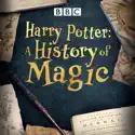 Harry Potter: A History of Magic cast, spoilers, episodes and reviews