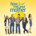 How I Met Your Mother, Complete Series cast, spoilers, episodes, reviews