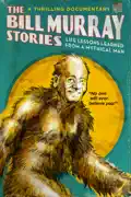 The Bill Murray Stories: Life Lessons Learned from a Mythical Man summary, synopsis, reviews