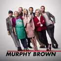 Murphy Brown (2018), Season 1 cast, spoilers, episodes and reviews