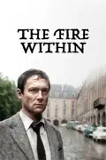 The Fire Within summary, synopsis, reviews