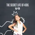 The Secret Life of Kids, Season 1 release date, synopsis, reviews
