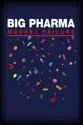Big Pharma: Market Failure summary and reviews