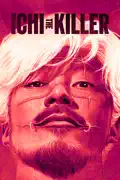 Ichi the Killer summary, synopsis, reviews