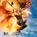 MacGyver, Season 1 cast, spoilers, episodes, reviews
