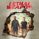 Lethal Weapon, Season 3 cast, spoilers, episodes and reviews
