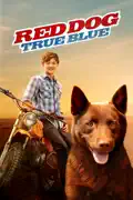 Red Dog: True Blue summary, synopsis, reviews