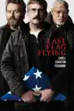 Last Flag Flying summary and reviews