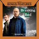 Breaking Bad, Deluxe Edition: Season 3 cast, spoilers, episodes, reviews