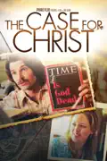 The Case for Christ summary, synopsis, reviews