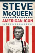Steve McQueen: American Icon summary, synopsis, reviews