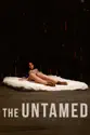 The Untamed summary and reviews