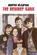 The Beniker Gang summary, synopsis, reviews