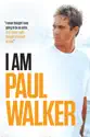I Am Paul Walker summary and reviews