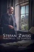 Stefan Zweig: Farewell to Europe summary, synopsis, reviews