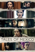 Tales of Mexico summary, synopsis, reviews